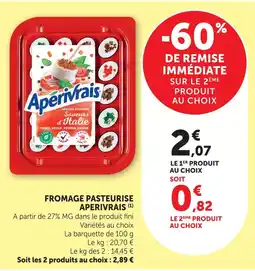 Super U Aperivrais fromage pasteurisé offre