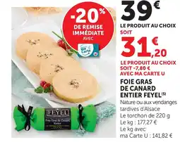 Super U Feyel foie gras de canard entier offre