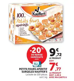 Super U Kauffer's petits fours apéritif surgelés offre