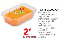 Super U Fraiche decoupé offre