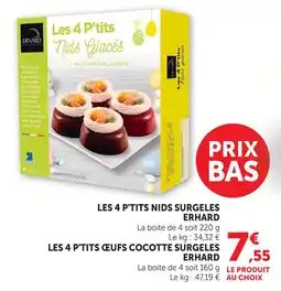 Super U Erhard les 4 p'tits nids surgelés offre