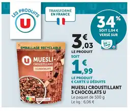 Super U U muesli croustillant 3 chocolats offre