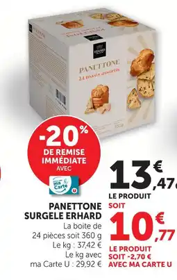 Super U Erhard panettone surgelé 24 toasts assortis offre