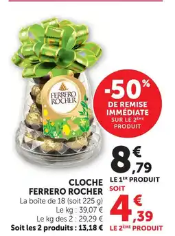 Super U Ferrero rocher cloche ferrero rocher offre