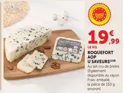 Super U U saveurs roquefort aop offre
