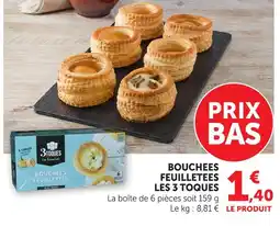 Super U Les 3 toques bouchées feuilletées offre