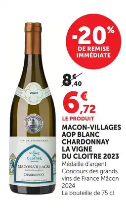 Super U La vigne du cloitre macon-villages aop blanc chardonnay offre