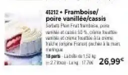 Thiriet Framboise,poire vanillée,cassis offre