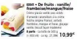 Thiriet De fruits: vanille, framboise,mangue,fraise offre