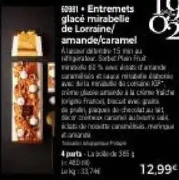 Thiriet Entremets glacé mirabelle de lorraine amande,caramel offre