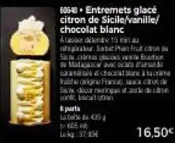 Thiriet Entremets glacé citron de sicile,vanille, chocolat blanc offre