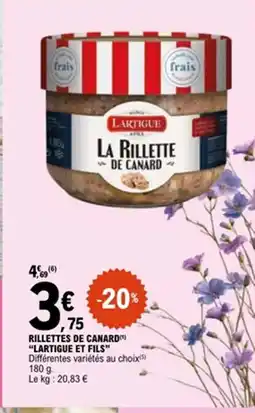 E.Leclerc LARTIGUE ET FILS Rillettes de canard offre
