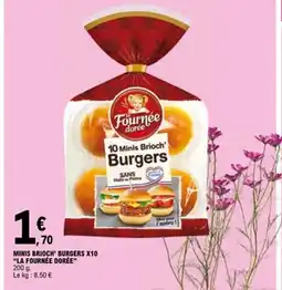 E.Leclerc LA FOURNÉE DORÉE Minis brioch' burgers x10 offre