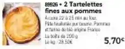 Thiriet 2 Tartelettes fines aux pommes offre
