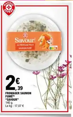 E.Leclerc SAVOUR Fromager saumon fumé offre