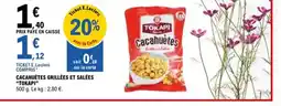 E.Leclerc TOKAPI Cacahuètes grillées et salées offre