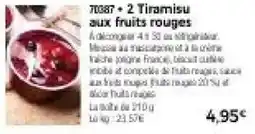 Thiriet 2 Tiramisu aux fruits rouges offre
