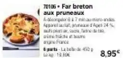 Thiriet Far breton aux pruneaux offre