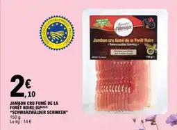 E.Leclerc SCHWARZWÄLDER SCHINKEN Jambon cru fumé de la foret noire igp offre