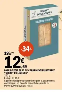 E.Leclerc SECRET D'ÉLEVEURS Lobe de foie gras de canard entier nature offre