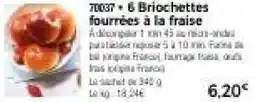Thiriet 6 Briochettes fourrées à la fraise offre