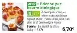 Thiriet Brioche pur beurre biologique offre