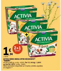 E.Leclerc DANONE Activia fibres muesli offre découverte offre