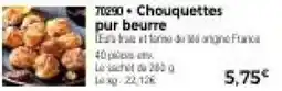 Thiriet Chouquette pur beurre offre