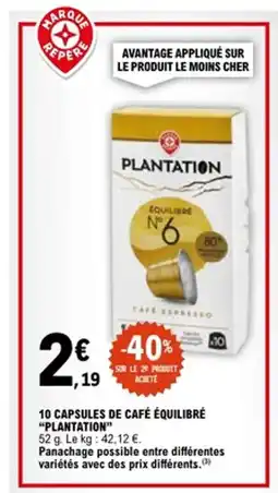 E.Leclerc PLANTATION 10 capsules de café équilibré offre