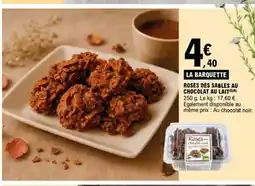 E.Leclerc Roses des sables au chocolat au lait offre