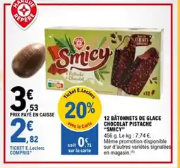 E.Leclerc 12 batonnets de glace chocolat pistache offre