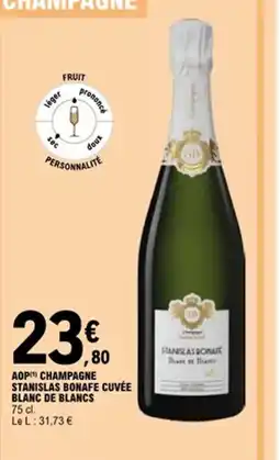 E.Leclerc Aop champagne stanislas bonafe cuvée blanc de blancs offre
