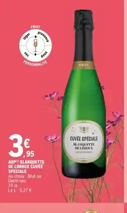 E.Leclerc Aop blanquette de limoux cuvée speciale speciale offre