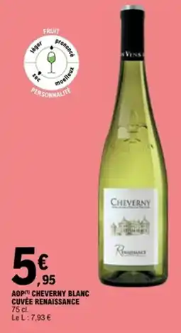 E.Leclerc Aop cheverny blanc cuvée renaissance offre
