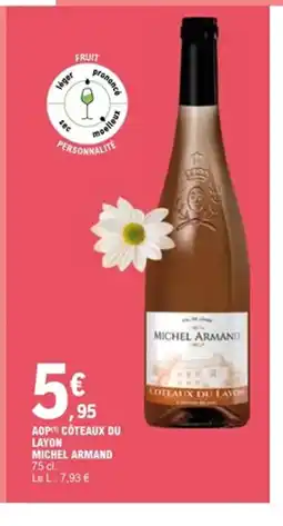 E.Leclerc MICHEL ARMAND Aop coteaux du layon offre