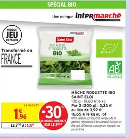 Intermarché Express SAINT ELOI Mâche roquette bio offre