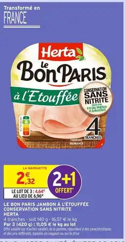 Intermarché Express HERTA Le bon paris jambon à l'étouffée conservation sans nitrite offre