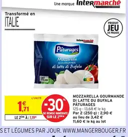 Intermarché Express PÂTURAGES Mozzarella gourmande di latte du bufala offre