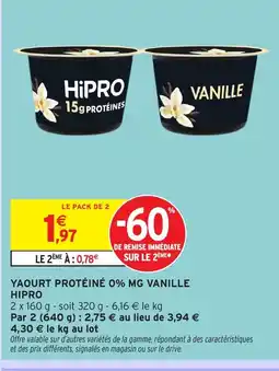 Intermarché Express HIPRO Yaourt protéiné 0% mg vanille offre