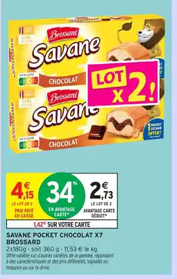 Intermarché Express BROSSARD Savane pocket chocolat x7 offre