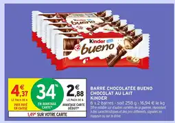 Intermarché Express KINDER Barre chocolatée bueno chocolat au lait offre