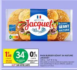 Intermarché Express JACQUET Pain burger géant x4 nature offre