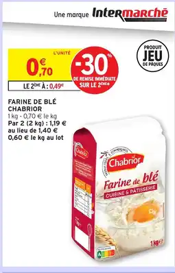 Intermarché Express CHABRIOR Farine de blé offre