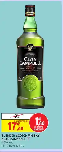 Intermarché Express CLAN CAMPBELL Blended scotch whisky offre