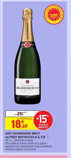 Intermarché Express ALFRED ROTHSCHILD & CIE Aop champagne brut offre