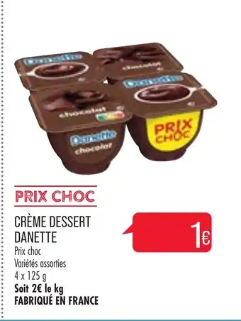 Match Crème dessert danette offre