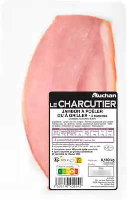 Auchan Supermarché Auchan jambon à griller auchan le charcutier offre