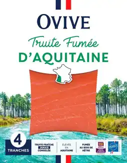 Auchan Supermarché Ovive truite fumée d'aquitaine ovive offre