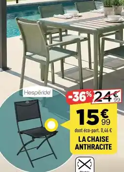 Centrakor La chaise anthracite offre