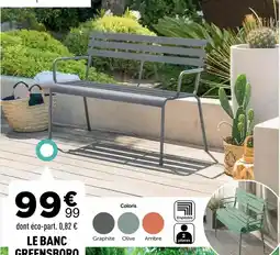 Centrakor Le banc greensropa offre